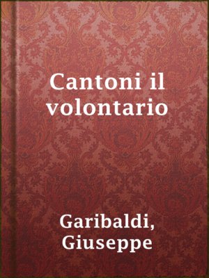 cover image of Cantoni il volontario